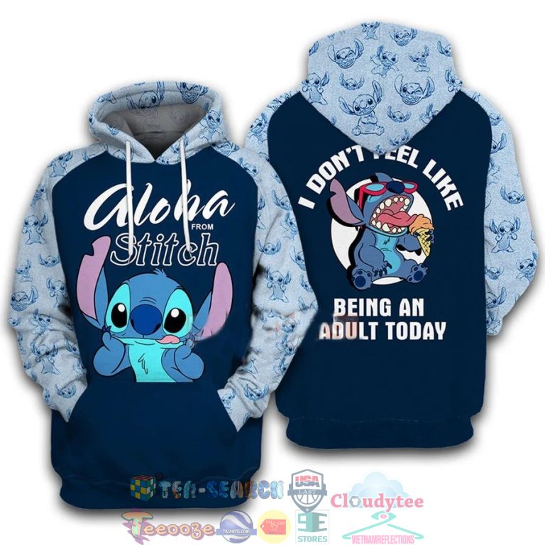 Aloha-From-Stitch-I-DonT-Feel-Like-Being-An-Adult-Today-3D-Hoodie-2