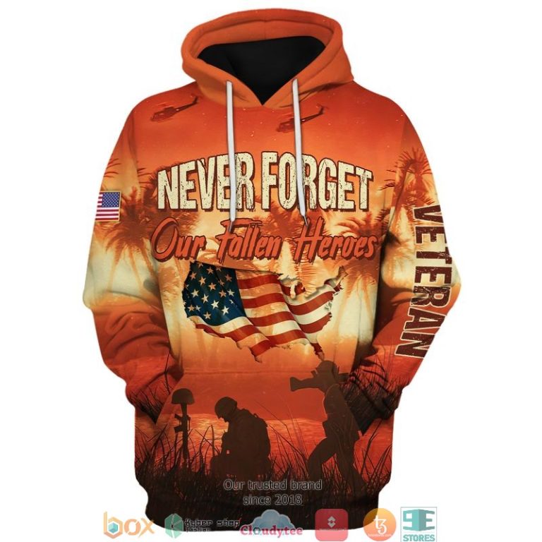 American-Flag-Veteran-Never-Forget-Our-Fallen-Heroes-3D-Shirt-Hoodie-2