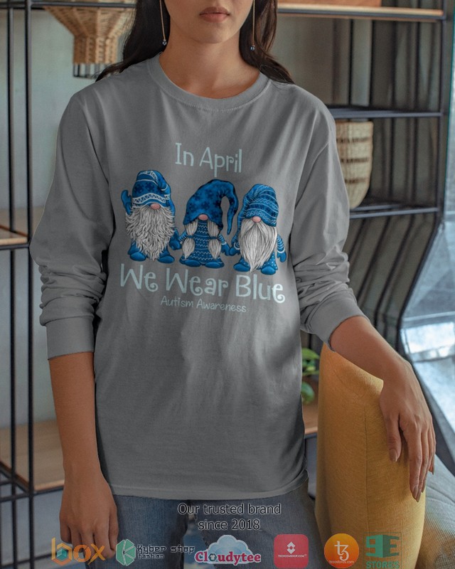 Autism Awareness In April We Were Blue Shirt Autism Awareness In April We Were Blue Shirt