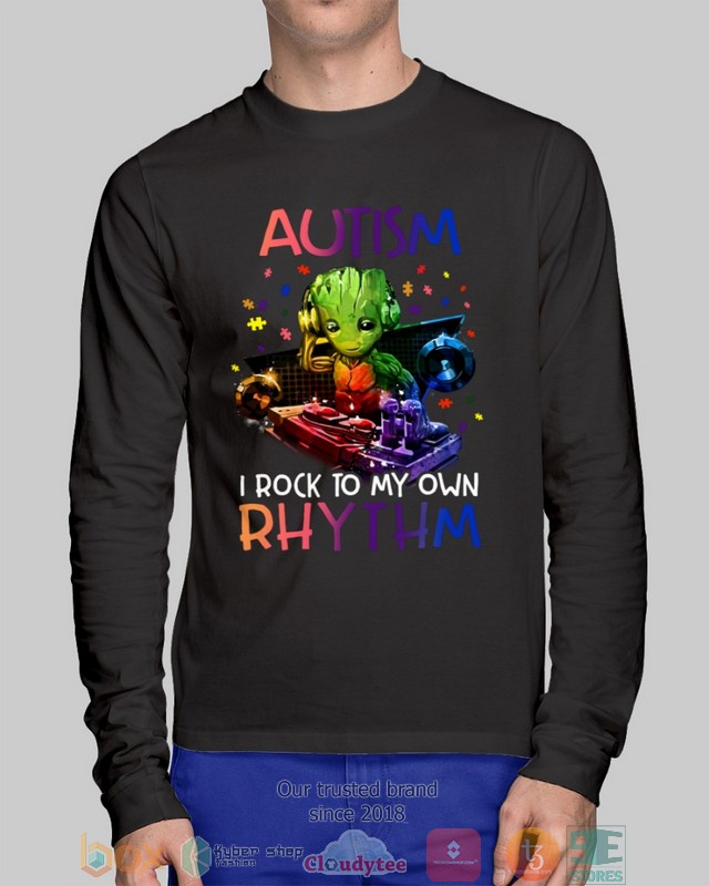 Baby-Groot-Autism-I-Rock-To-My-Own-Rhythm-Shirt-Hoodie-2