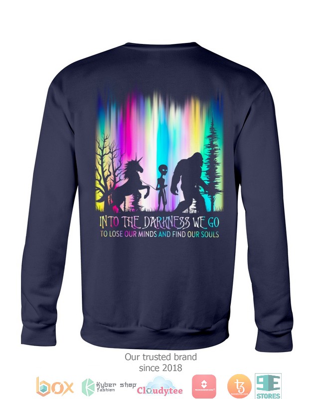 Back Into The Darkness We Go To Lose Our Minds And Find Our Souls Shirt Back Into The Darkness We Go To Lose Our Minds And Find Our Souls Shirt