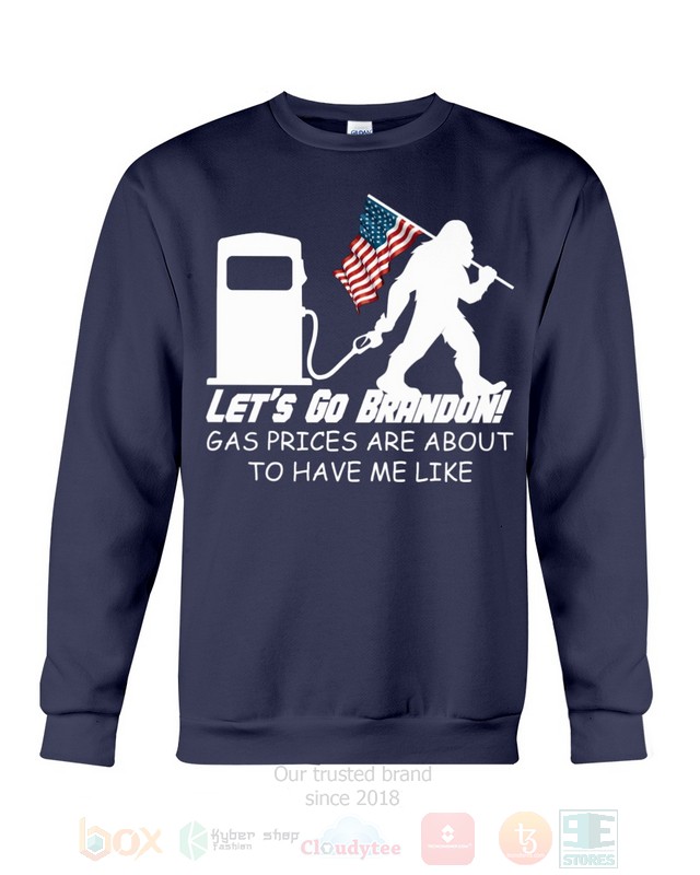 Bigfoot Gas Prices Are About To Have Me Like American Flag Hoodie Bigfoot Gas Prices Are About To Have Me Like American Flag Hoodie
