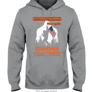 Bigfoot Grandma But Way More Squatchy Shirt