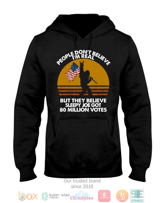 Bigfoot People Don’T Believe I’M Real Shirt Bigfoot People Don’T Believe I’M Real Shirt