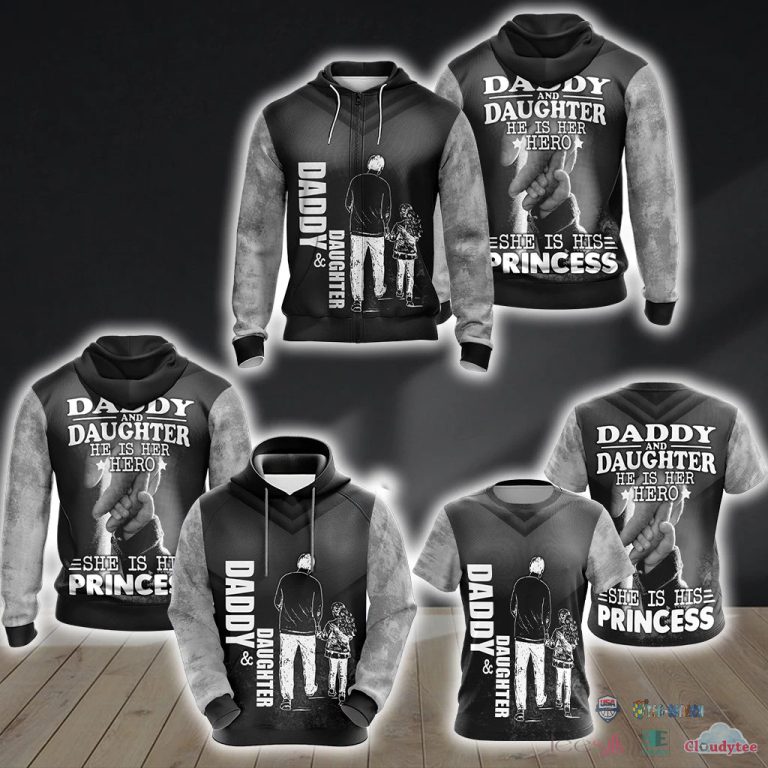 Daddy-And-Daughter-He-Is-Her-Hero-She-Is-His-Princess-3D-Hoodie-T-Shirt-1