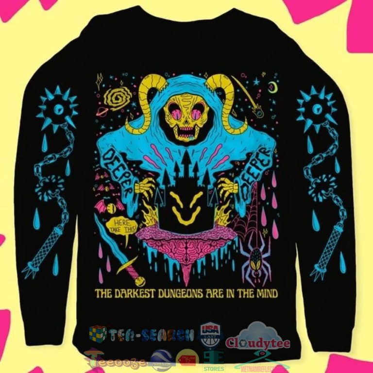 Deeper-Here-Take-This-The-Darkest-Dungeons-Are-In-The-Mind-3D-Hoodie-2
