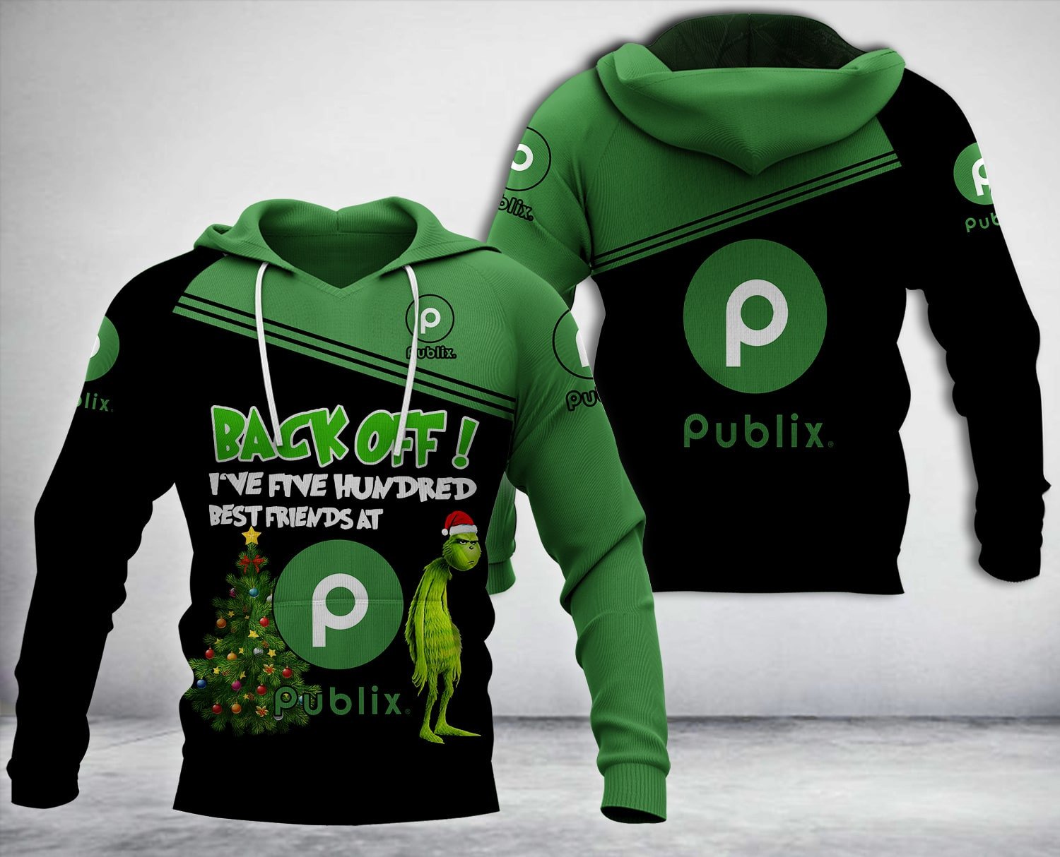 Grinch Back Off I’Ve Five Hundred Best Friends At Publix 3D Hoodie Grinch Back Off I’Ve Five Hundred Best Friends At Publix 3D Hoodie