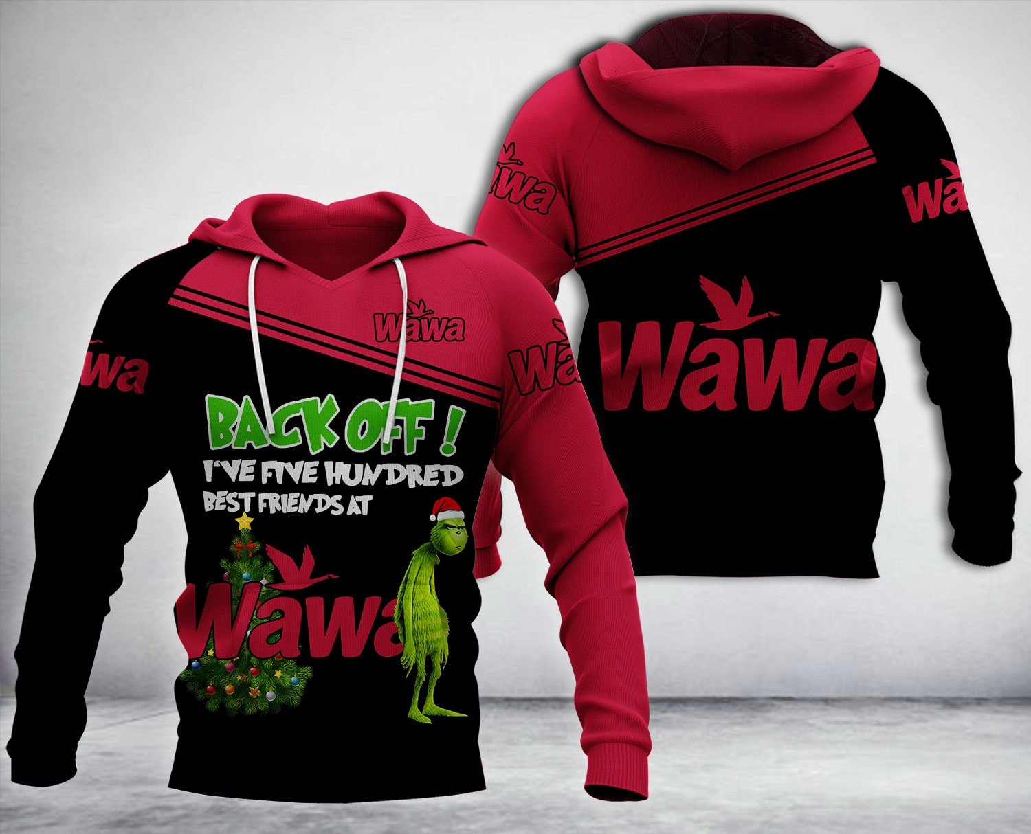 Grinch Back Off I’Ve Five Hundred Best Friends At Wawa 3D Hoodie Grinch Back Off I’Ve Five Hundred Best Friends At Wawa 3D Hoodie