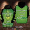 I Just Took A Dna Test Turns Out I’M 100 Percent That Grinch 3D Hoodie