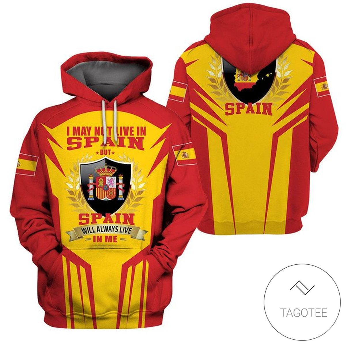 I May Not Live In Spain – Spain Always Live In Me Hoodie I May Not Live In Spain – Spain Always Live In Me Hoodie