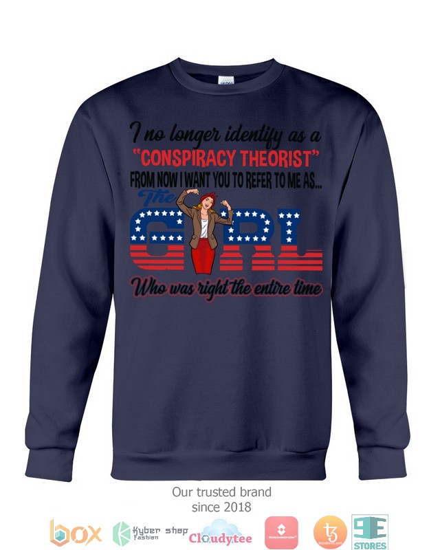 I No Longer Identify As A Conspiracy Theorist From Now I Want You Shirt I No Longer Identify As A Conspiracy Theorist From Now I Want You Shirt
