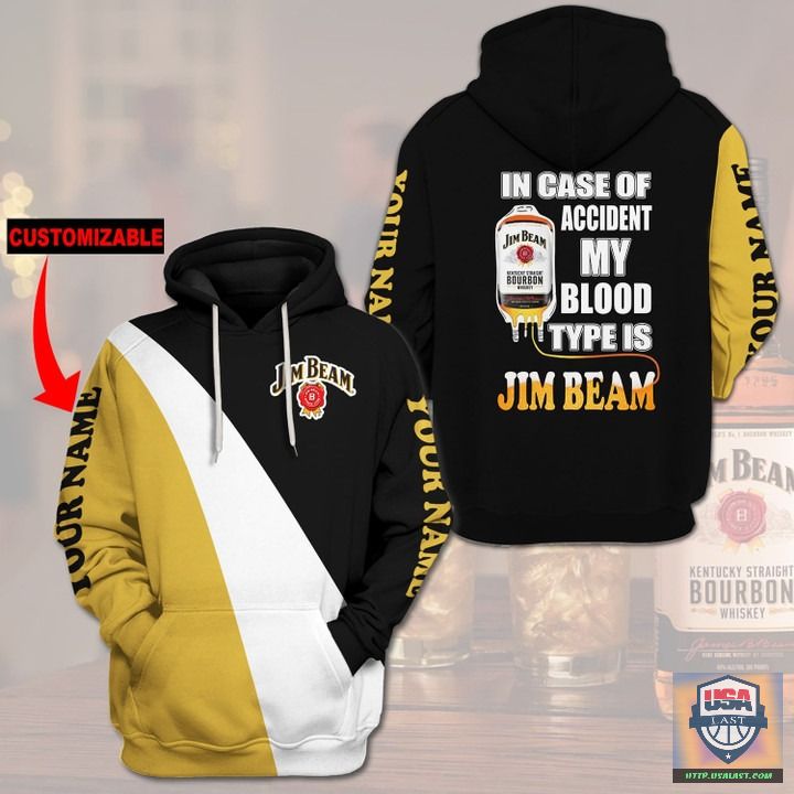 In-Case-Of-Accident-My-Blood-Type-Is-Jim-Beam-Custom-Name-3D-Hoodie-1