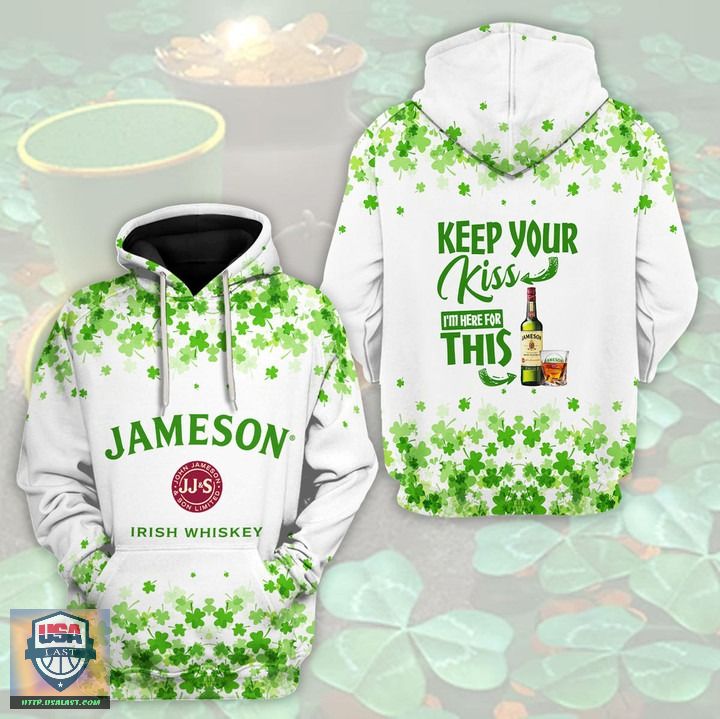 Keep Your Kiss I’M Here For This Jameson 3D All Over Print Hoodie Keep Your Kiss I’M Here For This Jameson 3D All Over Print Hoodie