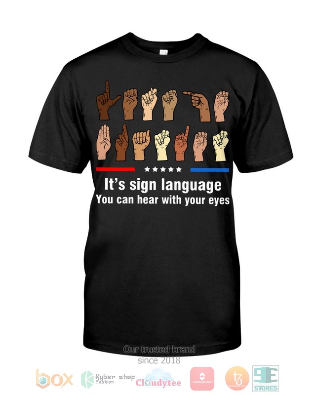 LetS-Go-Brandon-ItS-Sign-Language-You-Can-Hear-With-Your-Eyes-Shirt-Hoodie-3