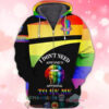 Lgbt Pride I Don’T Need Anyone’S Approval To Be Me 3D Hoodie