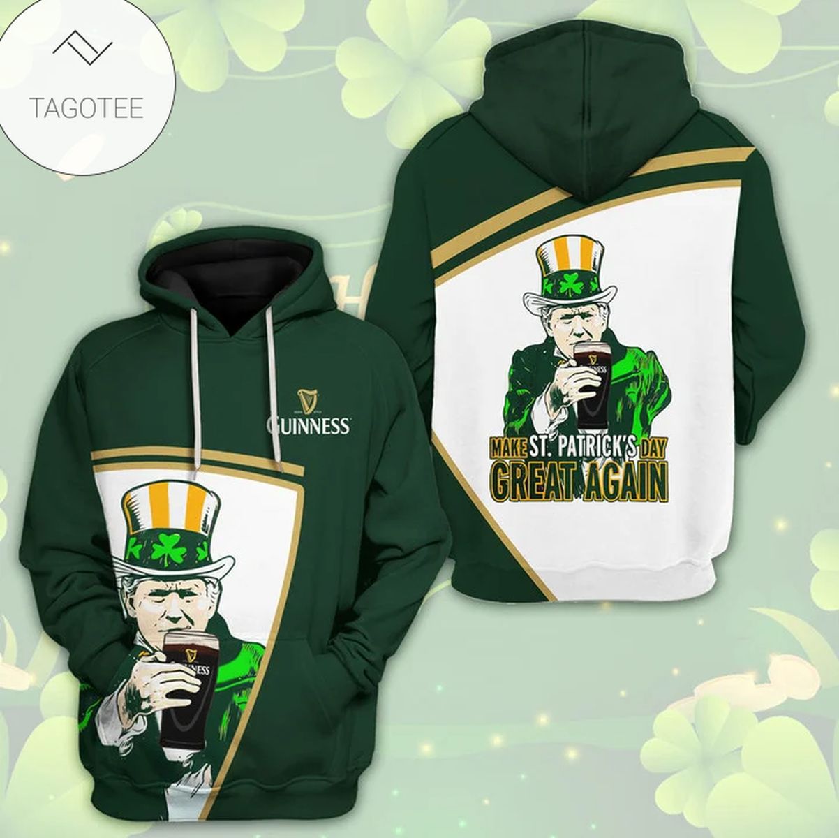 Make St Patrick’S Day Great Again Guinness Beers Hoodie Make St Patrick’S Day Great Again Guinness Beers Hoodie