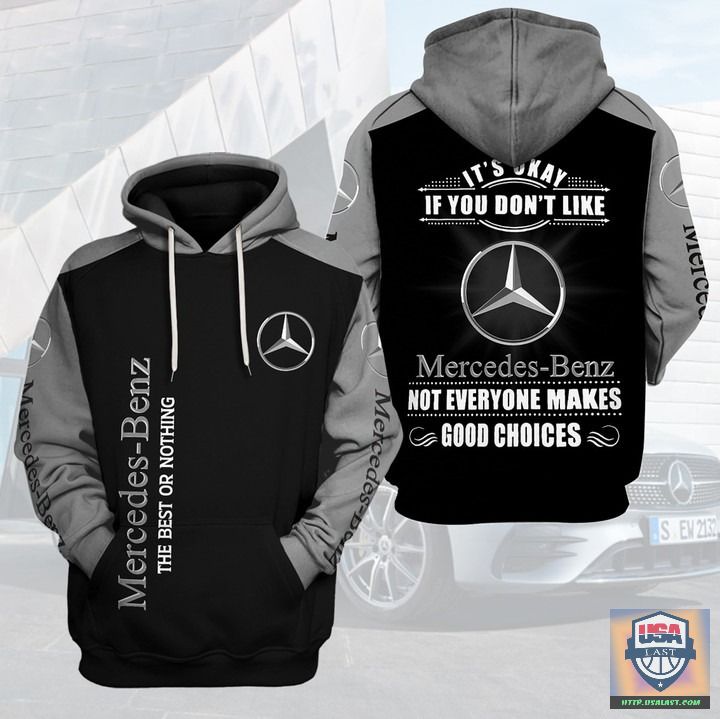 Mercedes Benz The Best Or Nothing 3D All Over Print Hoodie Mercedes Benz The Best Or Nothing 3D All Over Print Hoodie