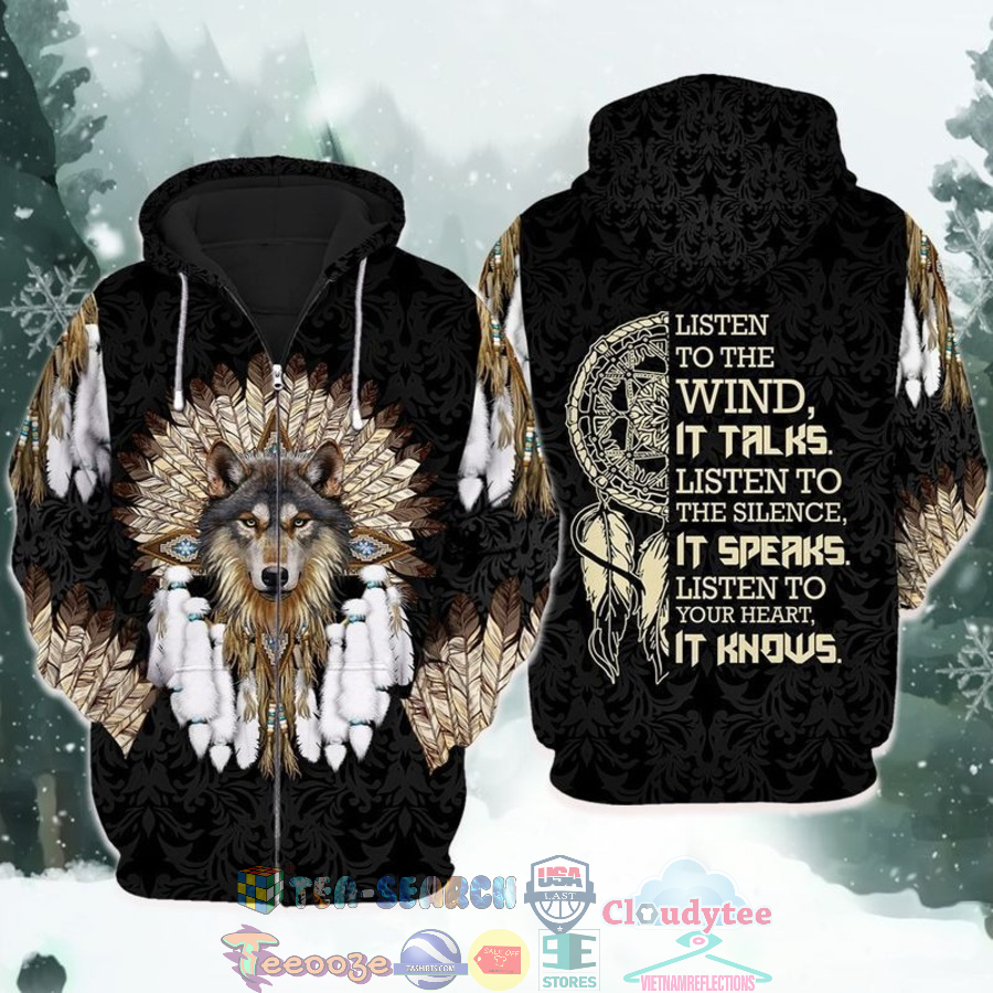Native American Wolf Listen To The Wind It Talks 3D Hoodie Native American Wolf Listen To The Wind It Talks 3D Hoodie