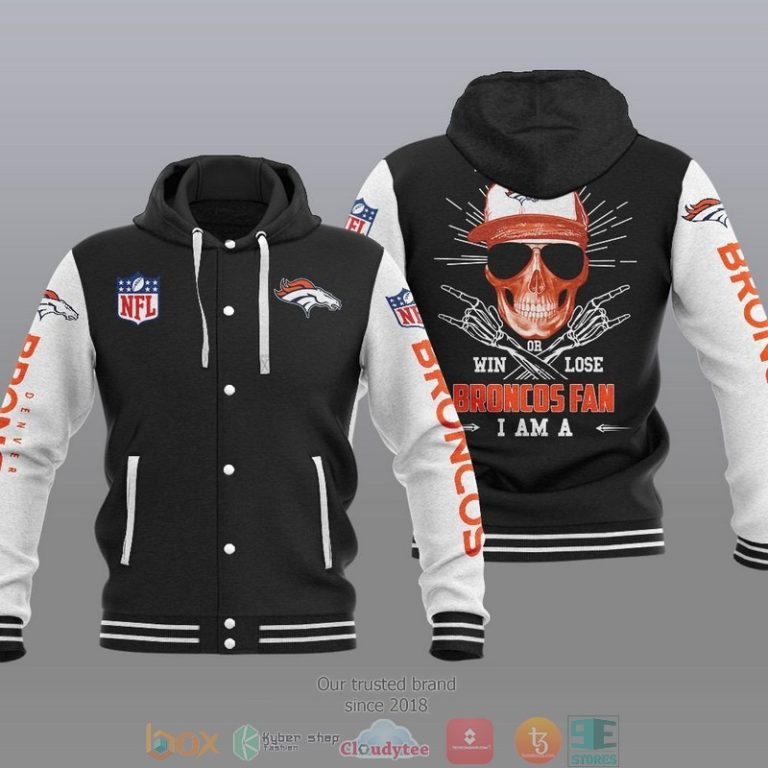 Nfl-Denver-Broncos-I-Am-A-Broncos-Fan-Baseball-Hoodie-Jacket-1