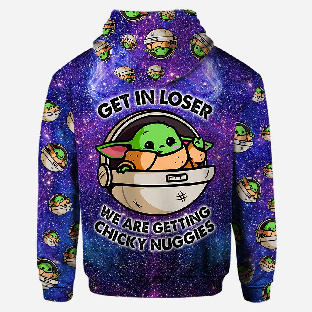 Personalized Baby Yoda Get In Loser We Are Getting Chicky Nuggies 3D Hoodie Personalized Baby Yoda Get In Loser We Are Getting Chicky Nuggies 3D Hoodie