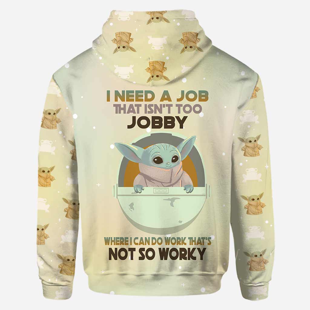 Personalized Baby Yoda I Need A Job That Isn’T Too Jobby 3D Hoodie Personalized Baby Yoda I Need A Job That Isn’T Too Jobby 3D Hoodie