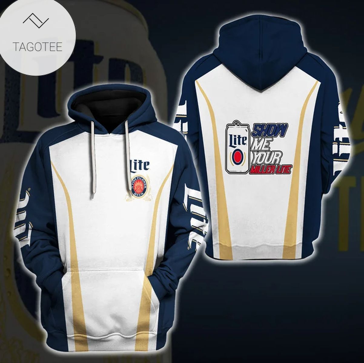 Show Me Your Miller Lite Hoodie Show Me Your Miller Lite Hoodie