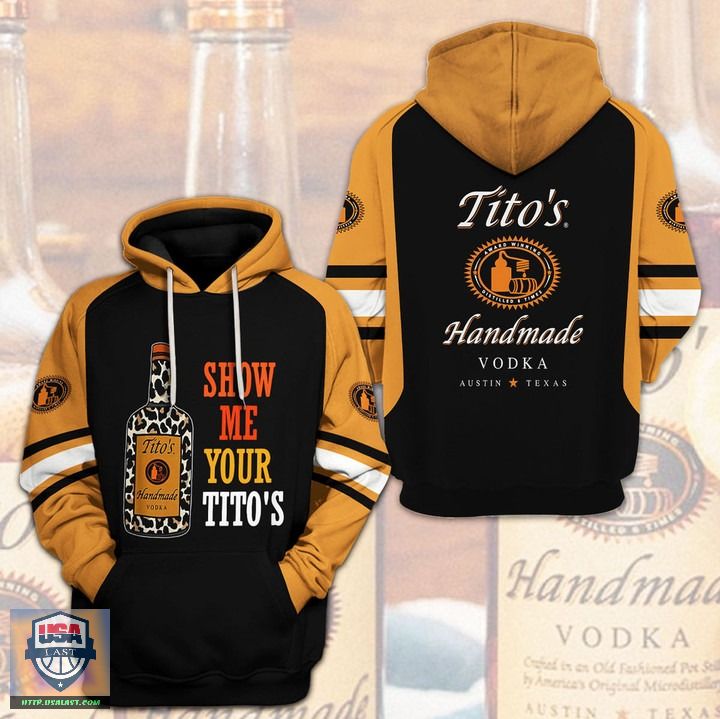 Show Me Your Tito’S 3D All Over Print Hoodie Show Me Your Tito’S 3D All Over Print Hoodie