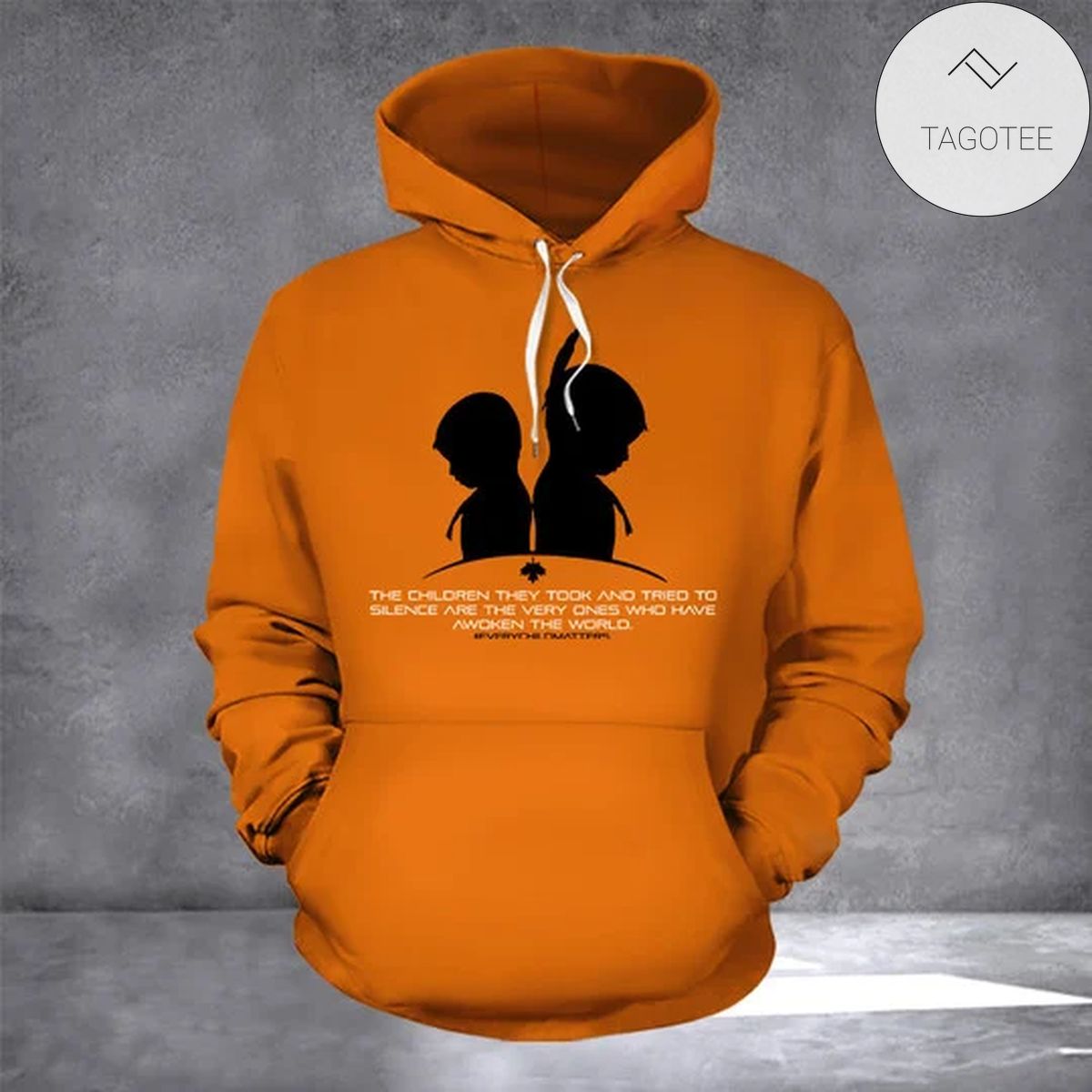 The Children They Took And Try To Silence Every Child Matters Hoodie The Children They Took And Try To Silence Every Child Matters Hoodie
