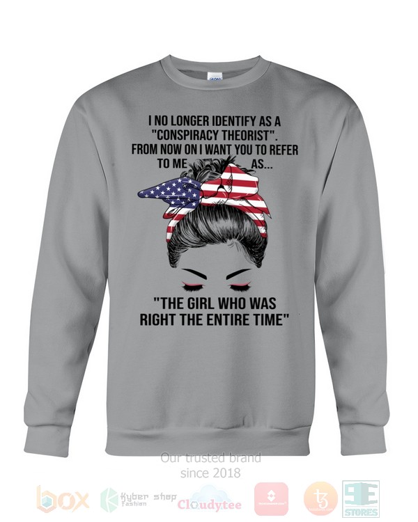 The Girl American Flag Who Was Right The Entire Time Hoodie The Girl American Flag Who Was Right The Entire Time Hoodie
