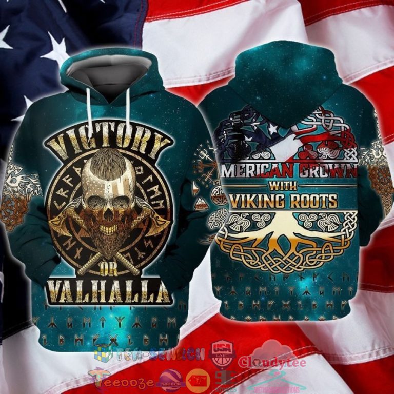 Viking-Victory-Or-Valhalla-American-Grown-With-Viking-Roots-3D-Hoodie-1