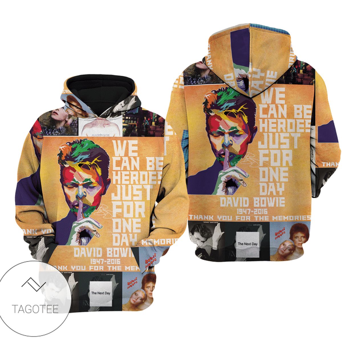 We Can Be Heroes Just For One Day David Bowie Hoodie We Can Be Heroes Just For One Day David Bowie Hoodie