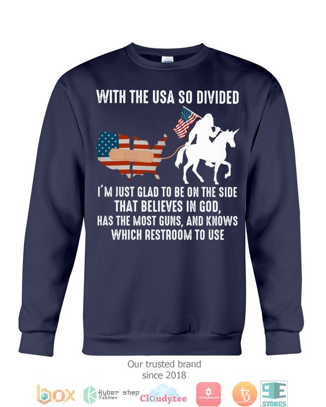 With-The-Usa-So-Divided-IM-Just-Glad-To-Be-On-The-Side-That-Believes-In-God-Shirt-Hoodie-3